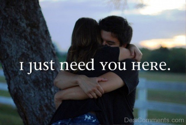 I Just Need You Here-uyt510DC37