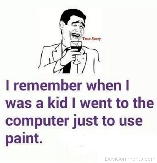 I Remember When I Was A Kid