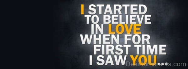 I Started To Believe In Love