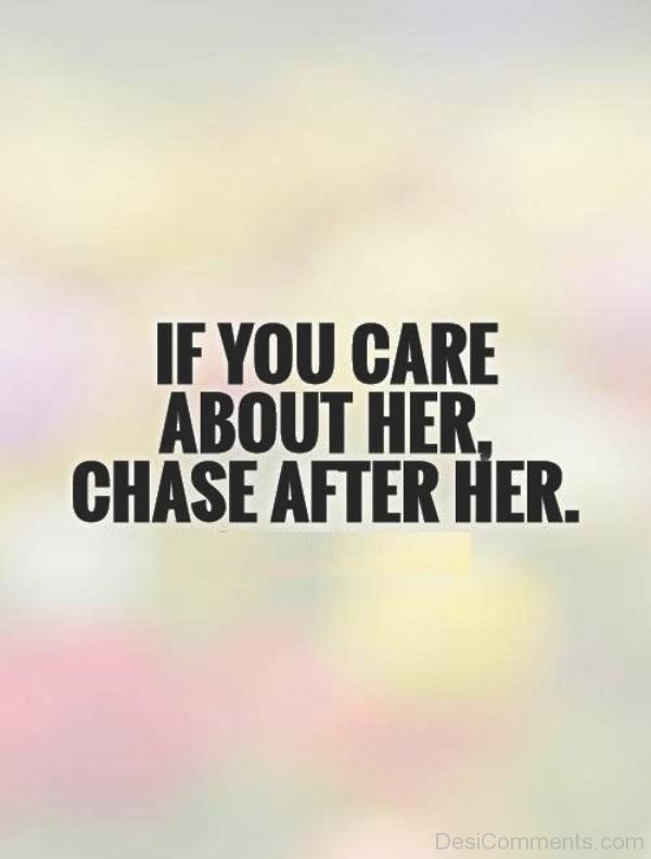 If You Care About Her,Chase After HerDC010DC02