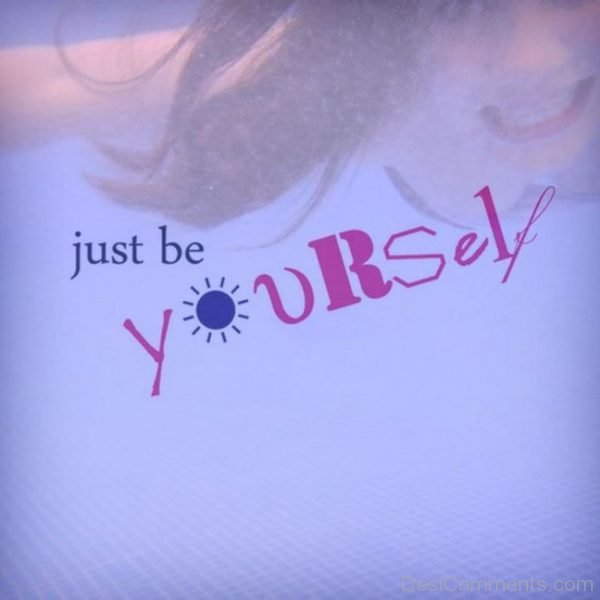 Image Of Just Be Yourself-DC0055