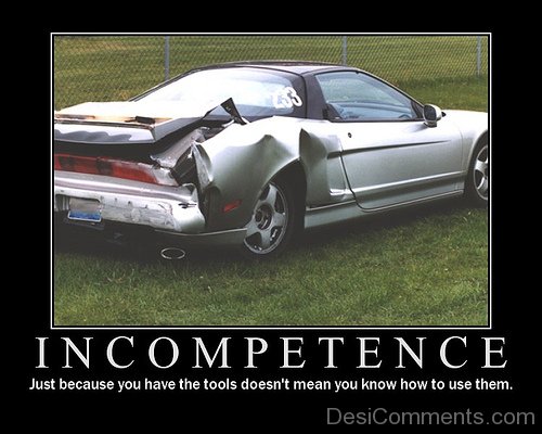 Incompetence