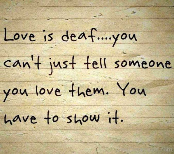 Love Is Deaf