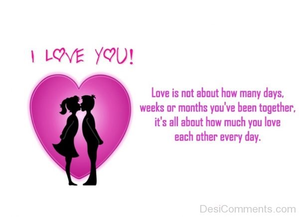 Love Is Not About How Many Days