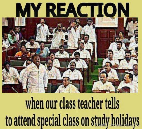 My Reaction When Our Class Teacher Tells