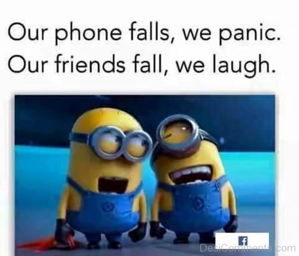 Our Phone Falls, We Panic