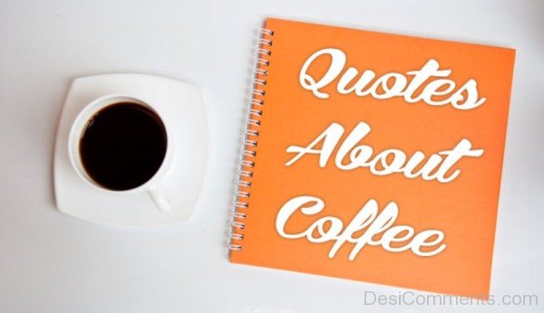 Quotes About Coffee-DC478