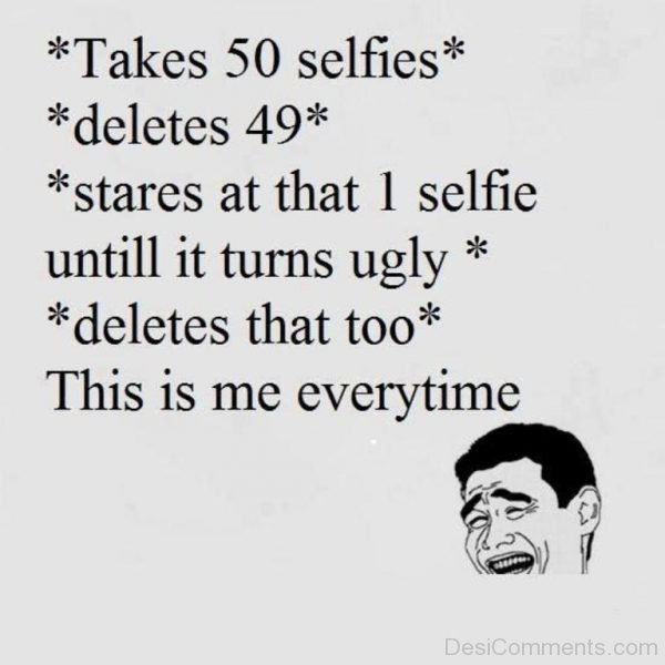 Takes 50 Selfies