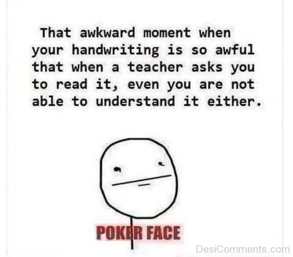 That Awkward Moment When Your Handwriting