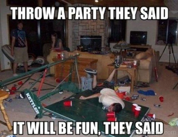 Throw A Party They Said