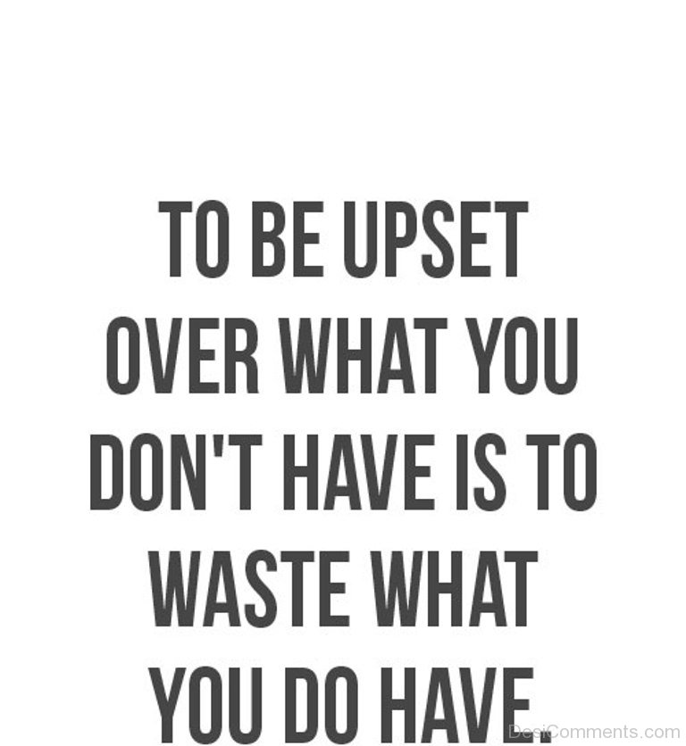 Upset перевод. Be upset. Over what. Don't be upset.