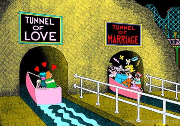 Tunnel Of Love,Tunnel Of Marriage