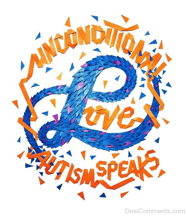 Unconditional Love Autism Speaks-qaz139IMGHANS.COM48
