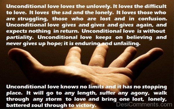 Unconditional Love Loves The Unlovely