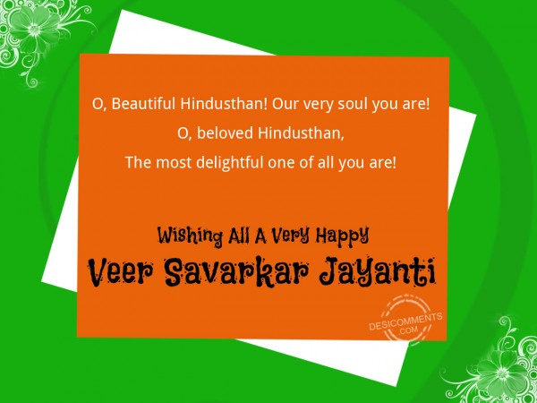Wishing You Happy Veer Savarkar Jayanti
