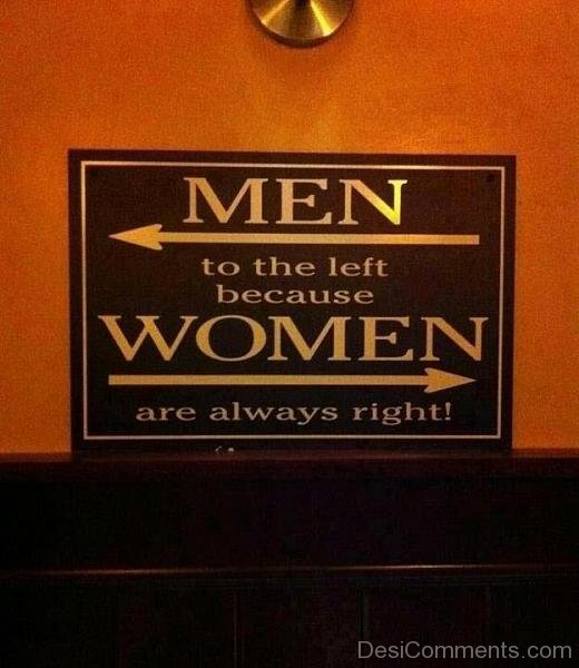 Women Are Always Right