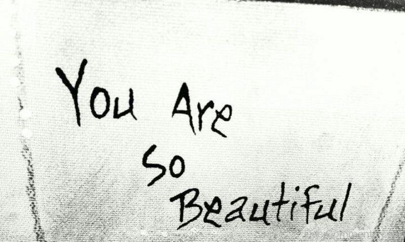 you are too beautiful