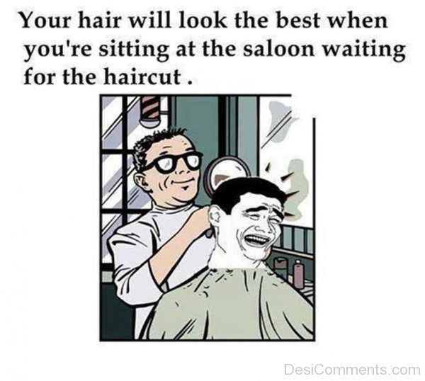 Your Hair Will Look The Best